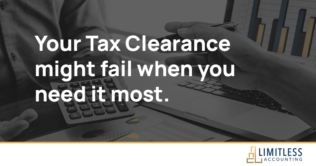 Your Tax Clearance might fail